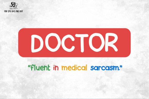 Funny Doctor Quote SVG PNG Design Review for Real Embroidery Projects