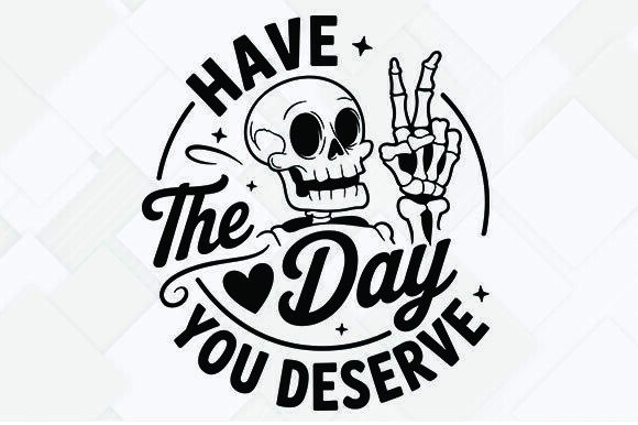 Funny Skeleton Quote SVG: A Playful Embroidery Design for Crafty Projects