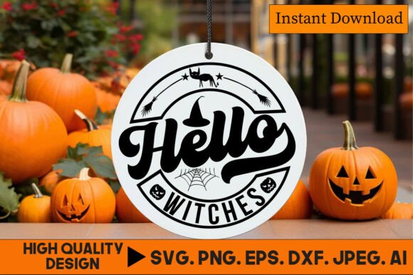 Hello Witches Funny Halloween Quote SVG Review