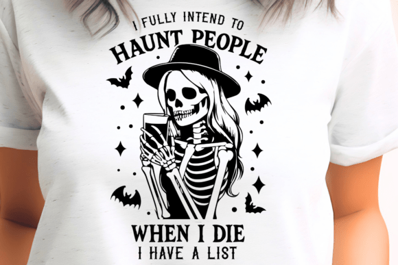 I Fully Intend to Haunt People Sarcastic