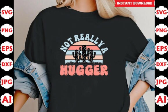 Not Really a Hugger Funny Quote SVG Review: Real-World Embroidery Insights